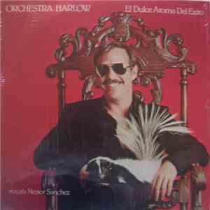 Orchestra Harlow - El Dulce Aroma Del Exito