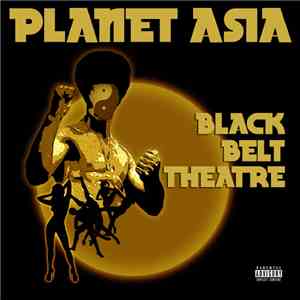 Planet Asia - Black Belt Theatre