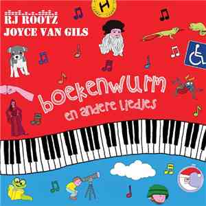 RJ Rootz & Joyce van Gils - Boekenwurm En Andere Liedjes