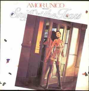 Sniff 'n' the Tears - Amor Unico = One Love