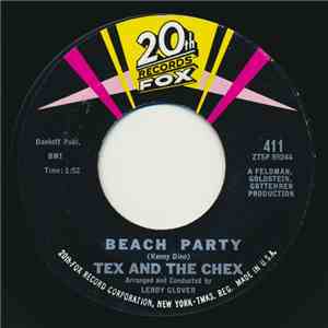 Tex And The Chex - Beach Party / (Love Me) Now