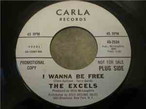 The Excels  - I Wanna Be Free / Too Much Too Soon