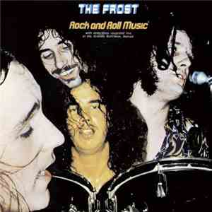 The Frost  - Rock And Roll Music