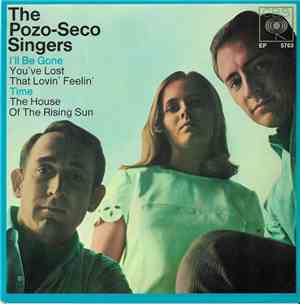 The Pozo-Seco Singers - I'll Be Gone