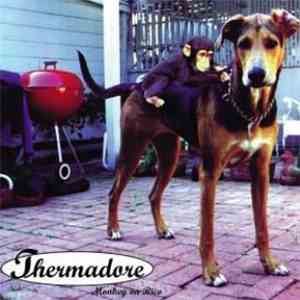 Thermadore - Monkey On Rico