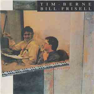 Tim Berne, Bill Frisell - ...theoretically