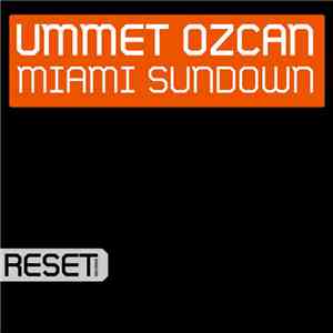 Ummet Ozcan - Miami Sundown