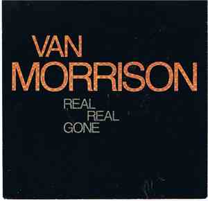 Van Morrison - Real Real Gone