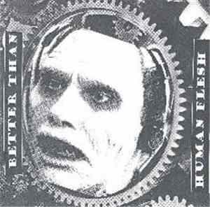 Various - Better Than Human Flesh