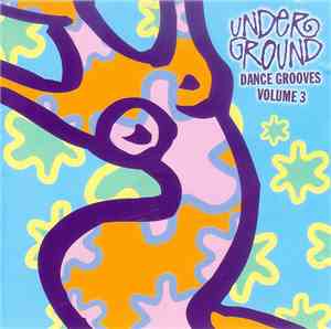 Various - Underground Dance Grooves - Volume 3