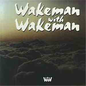 Wakeman With Wakeman - Wakeman With Wakeman