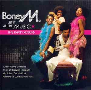 Boney M. - Let It All Be Music - The Party Album