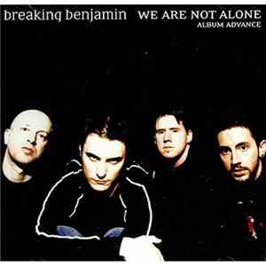 Breaking Benjamin - We Are Not Alone