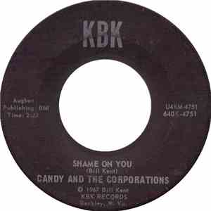 Candy  And The Corporations - Shame On You