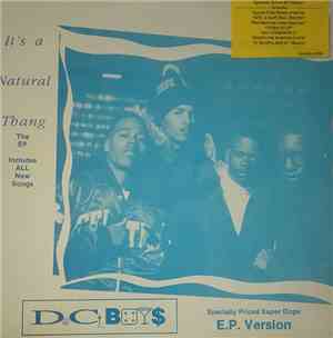 D.C Boys - It's A Natural Thang