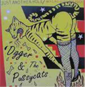 Digger & The Pussycats / The High Heeled Honeys - Split 7''