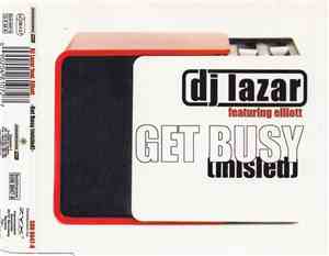 DJ Lazar  Feat. Elliott - Get Busy (Misled)