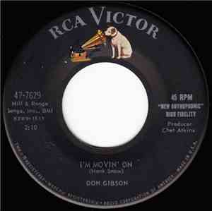 Don Gibson - I'm Movin' On / Big Hearted Me