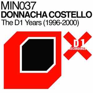 Donnacha Costello - The D1 Years (1996-2000)