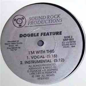 Double Feature  - This Ain't No Game / I'm With This