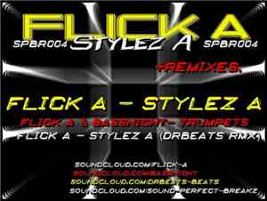 Flick A - Stylez A