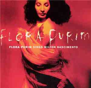 Flora Purim - Flora Purim Sings Milton Nascimento