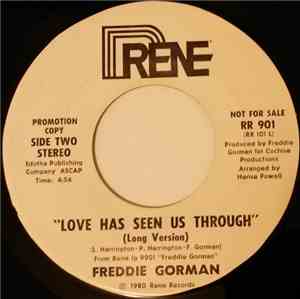 Freddie Gorman - Love Has Seen Us Through (Short Version) / Love Has Seen U ...