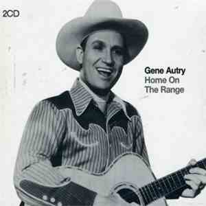 Gene Autry - Home On The Range