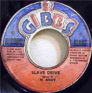 H. Andy / Mighty Two - Slave Drive / Slave Master
