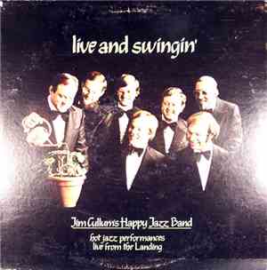Jim Cullum's Happy Jazz Band - Live And Swingin'