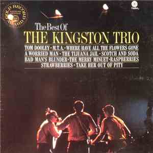 Kingston Trio - The Best Of The Kingston Trio