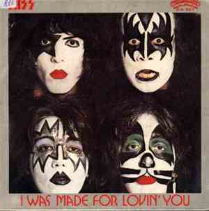 Kiss - I Was Made For Lovin' You