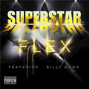 Lil Flex Featuring Billy Cook - Superstar