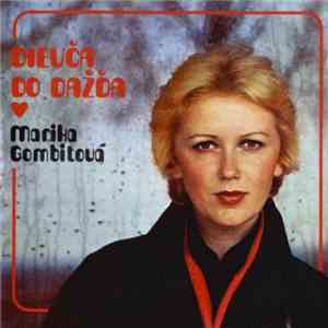 Marika Gombitová - Dievča Do Dažďa
