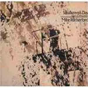Mike Rutherford - Smallcreep´s Day