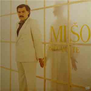 Mišo - Osjećam Te