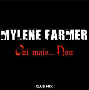 Mylene Farmer - Oui Mais... Non (Club Mix)