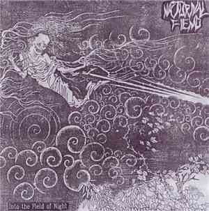 Nocturnal Fiend - Into The Field Of Night