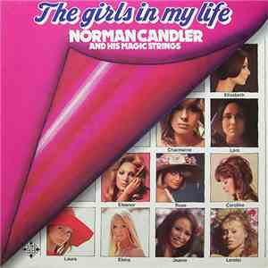 Norman Candler And His Magic Strings - The Girls In My Life