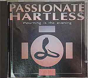 Passionate Hartless - Mourning Is The Evening