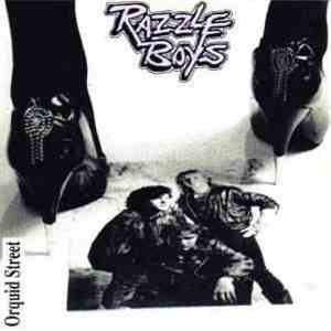 Razzle Boys - Orquid Street