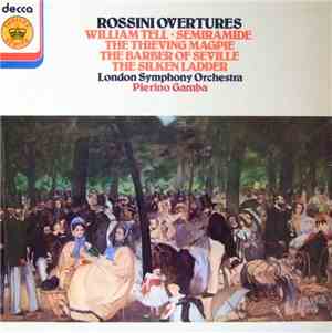Rossini, London Symphony Orchestra, Pierino Gamba - Rossini Overtures