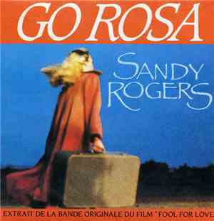 Sandy Rogers - Go Rosa