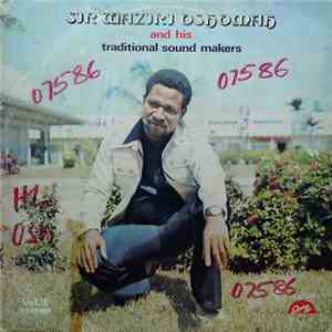 Sir Waziri Oshomah And His Traditional Sound Makers - Vol. 1