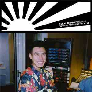 Soichi Terada - Sounds From The Far East