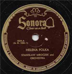 Stanislaw Mroczek And Orchestra - Helena Polka / Mother Goose Polka