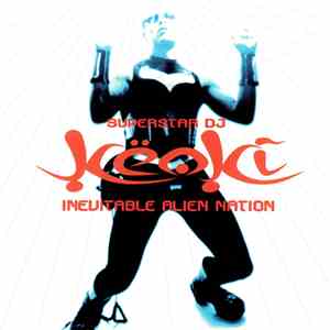 Superstar DJ Keoki - Inevitable Alien Nation