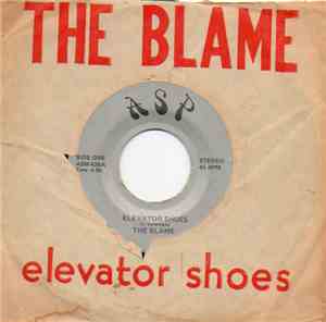 The Blame - Elevator Shoes / Little Girls In Hollywood