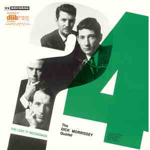 The Dick Morrissey Quartet - The Lost 77 Recordings