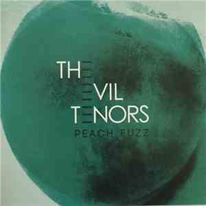 The Evil Tenors - Peach Fuzz